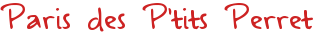 Paris des P'tits Perret 